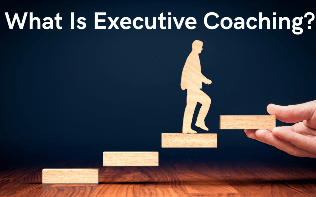 What Is An Executive Coach