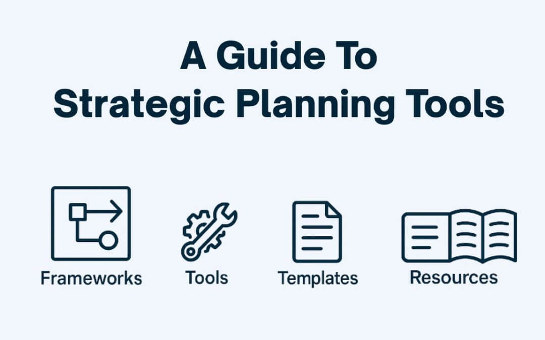 What Resources Can Be Used to Build a Strategic Plan? 