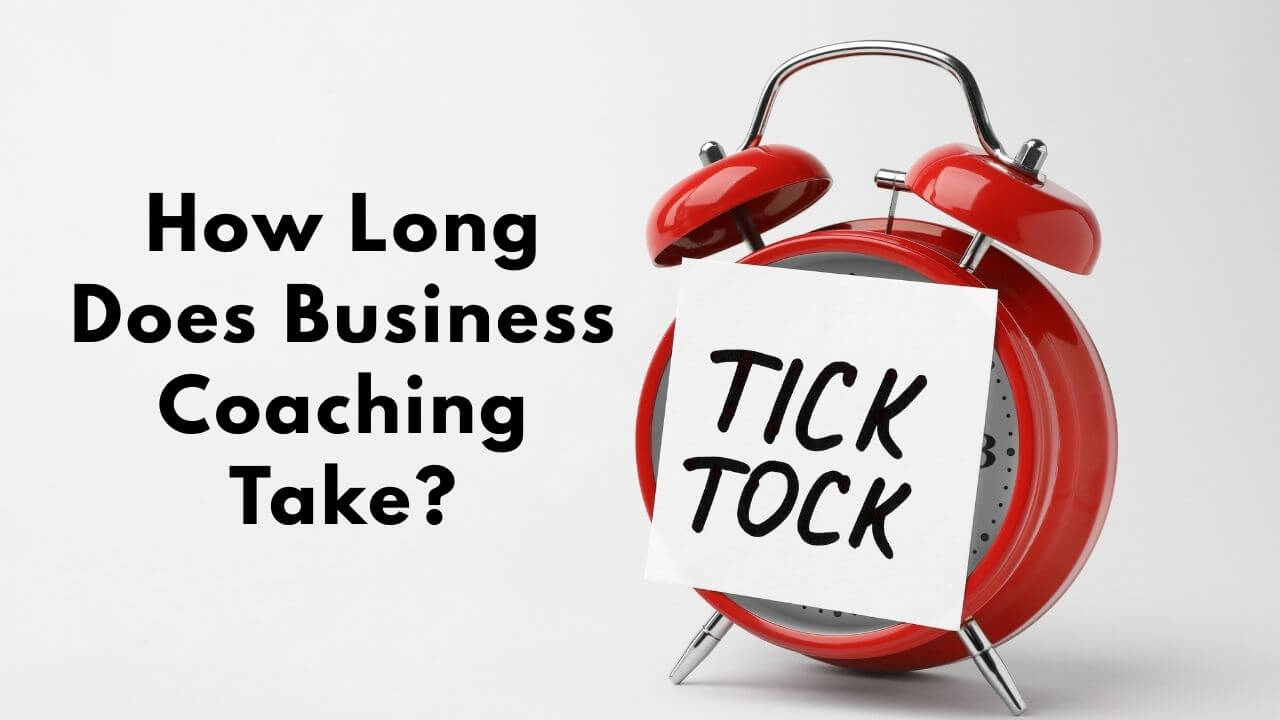 They Ask You Answer FP Ohio (1) How long does business coaching take?
