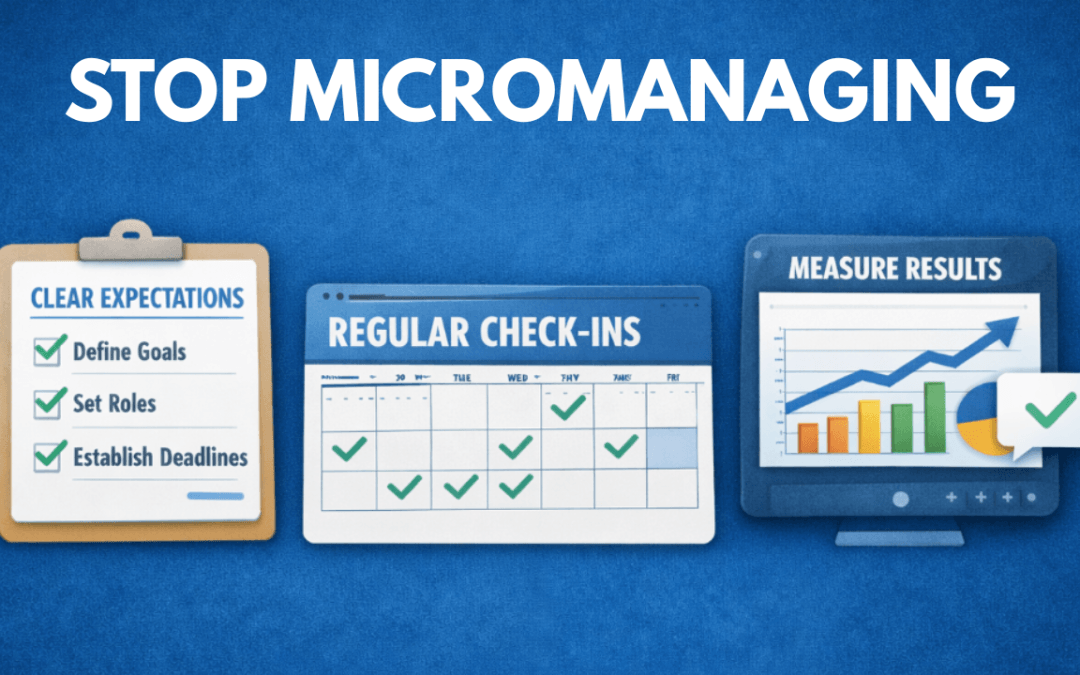 How Do I Hold My Team Accountable Without Micromanaging?